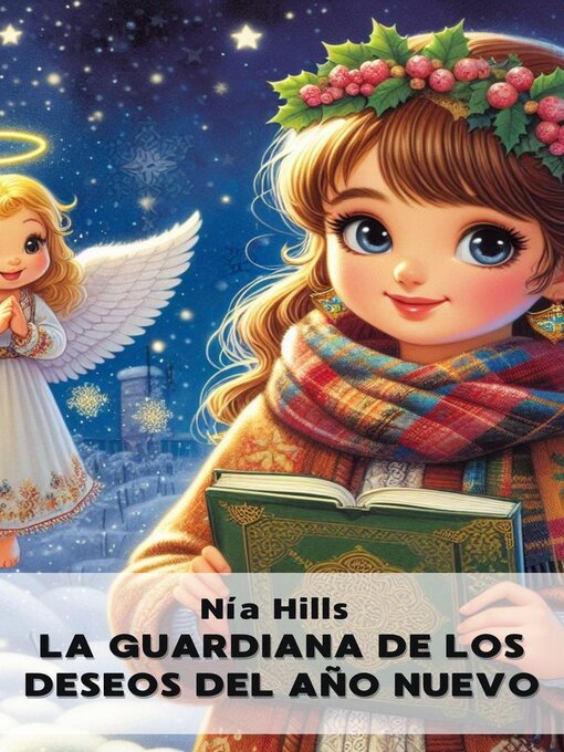 Title details for La Guardiana de los deseos del Año Nuevo by Nía Hills - Wait list